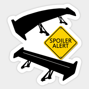 Spoiler Alert!!! Sticker